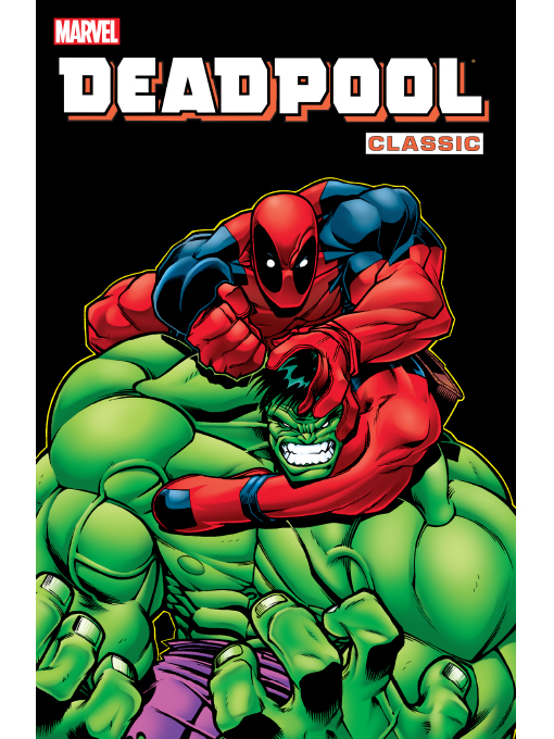 Title details for Deadpool Classic (2008), Volume 2 by Joe Kelly - Available